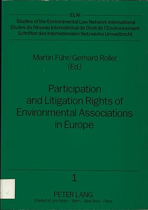 Immagine del venditore per Participation and Litigation Rights of Environmental Associations in Europe Current Legal Situation and Practical Experience venduto da avelibro OHG