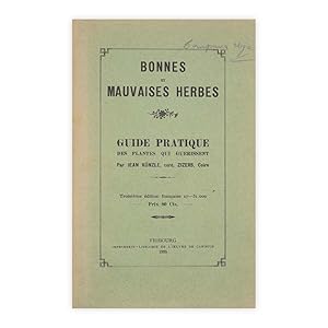 Jean Künzle - Bonnes et Mauvaises Herbes