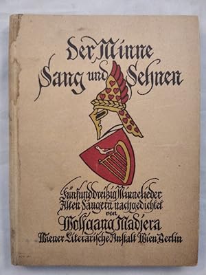 Der Minne Sang und Sehnen - Fünfunddreißig Minnelieder.