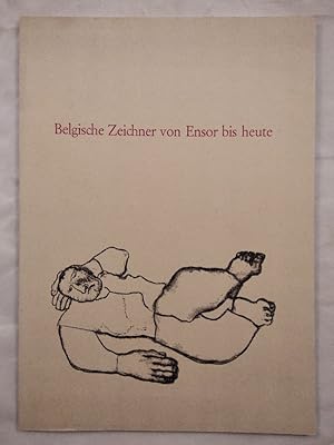 Seller image for Belgische Zeichner von Ensor bis heute. for sale by KULTur-Antiquariat