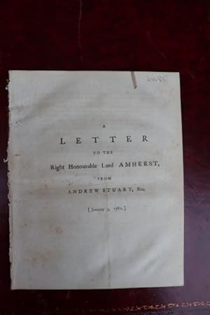 A letter to the Right Honourable Lord Amherst, from Andrew Stuart, Esq. January 3, 1781.