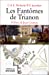 Bild des Verkufers fr Les Fantômes de Trianon [FRENCH LANGUAGE - Soft Cover ] zum Verkauf von booksXpress