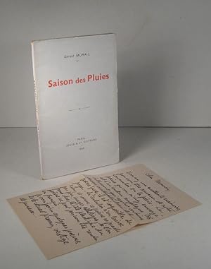 Saison des Pluies. Avec : Lettre autographe signée (L.A.S.)