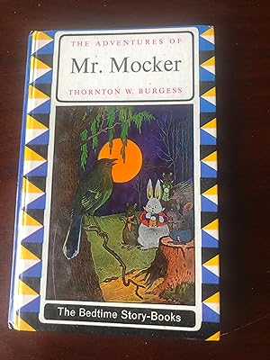 THE ADVENTURES OF MR. MOCKER The Bedtime Story-Books