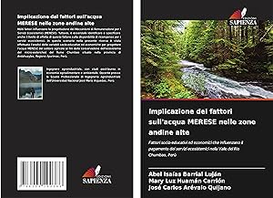 Bild des Verkufers fr Implicazione dei fattori sull\ acqua MERESE nelle zone andine alte zum Verkauf von moluna