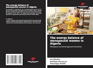 Image du vendeur pour The energy balance of menopausal women in Algeria mis en vente par moluna