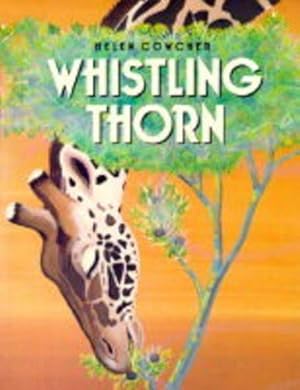 Bild des Verkufers fr Whistling Thorn (Helen Cowcher series) zum Verkauf von WeBuyBooks