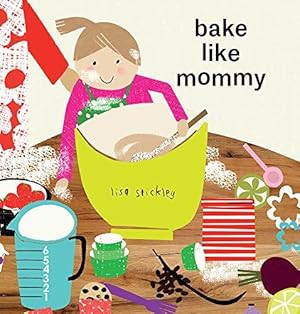 Bild des Verkufers fr Bake Like Mommy zum Verkauf von WeBuyBooks