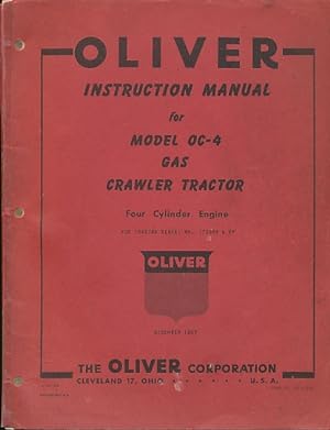 Immagine del venditore per Oliver Instruction Manual for Model "OC-4" Gas Crawler Tractor. Four Cylinder Engine venduto da Bookshelf of Maine