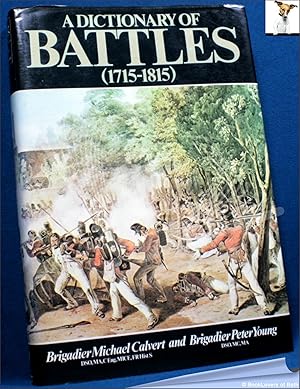 Bild des Verkufers fr A Dictionary of Battles: 1715-1815 zum Verkauf von BookLovers of Bath