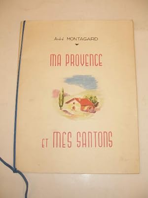 MA PROVENCE ET MES SANTONS