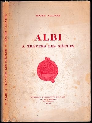 Albi à travers les siècles