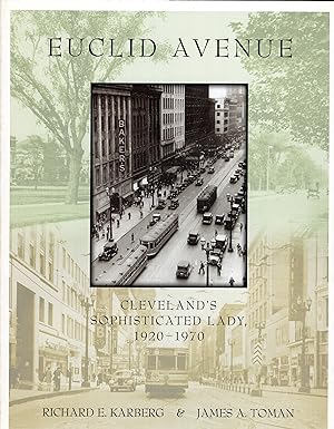 Bild des Verkufers fr Euclid Avenue: Cleveland's Sophisticated Lady, 1920-1970 zum Verkauf von A Cappella Books, Inc.