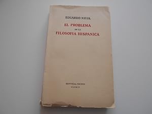 Imagen del vendedor de El problema de la filosofa hispnica. 1a. EDICIN a la venta por Librera Camino Bulnes