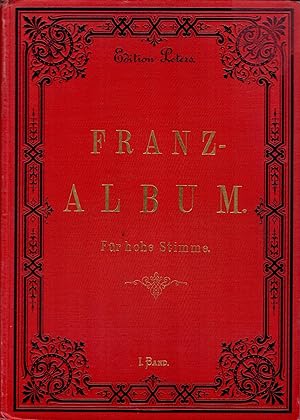 Franz-Album - Für hohe Stimme - Ausgewählte Lieder für eine Singstimme mit Klavierbegleitung - Ba...