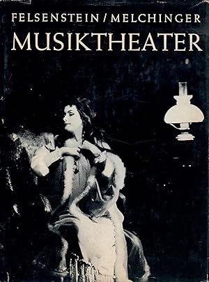 Musiktheater; Mit zahlreichen Bildtafeln