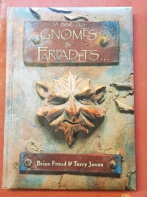 La bible des Gnomes et Farfadets.