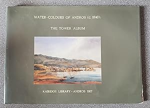 Water-Colours of Andros (c. 1840): The Tower Album