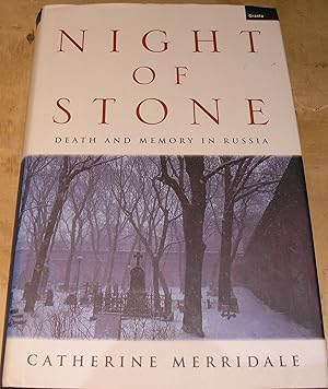 Seller image for Night of Stone; Death and Memory in Russia for sale by powellbooks Somerset UK.