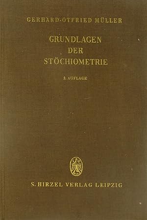 Imagen del vendedor de Grudlagen der Stchiometrie, a la venta por Versandantiquariat Hbald