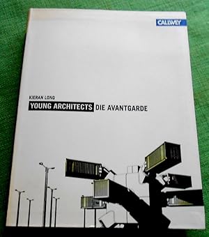 Bild des Verkufers fr Young Architects. Die Avantgarde. zum Verkauf von Versandantiquariat Sabine Varma
