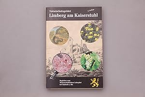 NATURSCHUTZGEBIET LIMBERG AM KAUSERSTUHL. Begleiter zum wissenschaftlichen Lehrpfad bei Sasbach a...