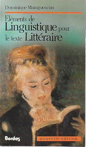 Imagen del vendedor de Elments de linguistique pour le texte littraire, a la venta por L'Odeur du Book