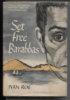 Imagen del vendedor de Set Free Barabbas a la venta por E Ridge Fine Books