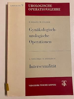 Bild des Verkufers fr Gynkologisch- urologische Operationen - in: Urologische Operationslehre Lieferung 8. Intersexualitt Hefte 4 sowie 8-11 sind auch vorhanden zum Verkauf von Brita Marx Flming Antik