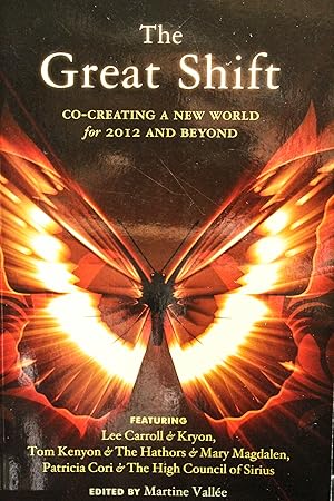 Bild des Verkufers fr The Great Shift: Co-Creating a New World for 2012 and Beyond zum Verkauf von Mad Hatter Bookstore