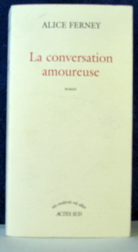 Immagine del venditore per La Conversation Amoureuse venduto da Livres Norrois