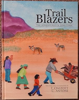 Trail Blazers : The Adventures of Lena Lynn