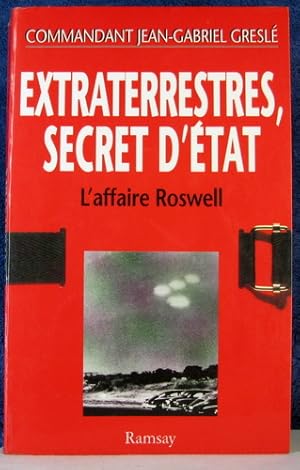 Bild des Verkufers fr EXTRATERRESTRES, SECRETS D'ETAT L'AFFAIRE ROSWELL zum Verkauf von Livres Norrois