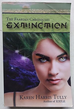 Immagine del venditore per The Faarian Chronicles: Extinction (Book 3) venduto da Shoestring Collectibooks