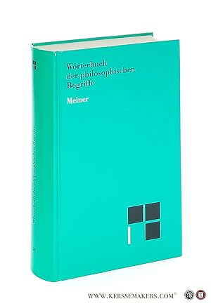 Bild des Verkufers fr Wrterbuch der philosophischen Begriffe. begrndet von Friedrich Kirchner und Carl Michalis. Fortgesetzt von Johannes Hoffmeister. Vollstndig neu herausgegeben von Arnim Regenbogen und Uwe Meyer. zum Verkauf von Emile Kerssemakers ILAB