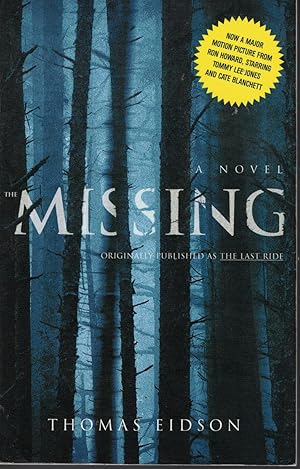 Seller image for The Missing Originally Published As the Last Ride for sale by Ye Old Bookworm