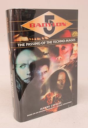 Bild des Verkufers fr Babylon 5: The Passing of the Techno-mages. Casting Shadows; Summoning Light; Invoking Darkness zum Verkauf von Attic Books (ABAC, ILAB)