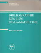 Bibliographie des Iles-de-la-Madeleine (Documents de recherche) (French Edition)