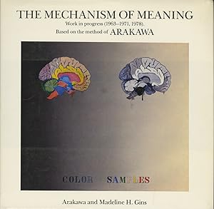 Bild des Verkufers fr THE MECHANISM OF MEANING Work in Progress (1963 - 1971, 1978). Based on the Method of AraKawa. zum Verkauf von Andrew Cahan: Bookseller, Ltd., ABAA