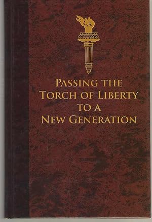 Image du vendeur pour Passing the Torch of Liberty to a New Generation mis en vente par Dan Glaeser Books