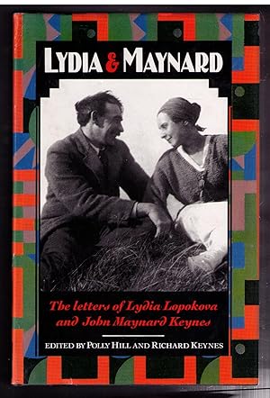 Imagen del vendedor de Lydia and Maynard: The Letters of Lydia Lopokova and John Maynard Keynes a la venta por CARDINAL BOOKS  ~~  ABAC/ILAB