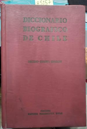 Diccionario Biográfico de Chile. Décima quinta edición 1972-1974