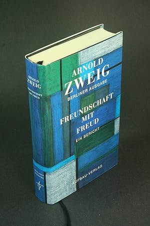 Image du vendeur pour Freundschaft mit Freud: ein Bericht. mis en vente par Steven Wolfe Books