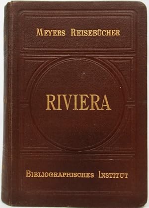 Image du vendeur pour Riviera. Sdfrankreich, Korsika, Algerien und Tunis. Meyers Reisebcher. mis en vente par Antiquariat Richart Kulbach
