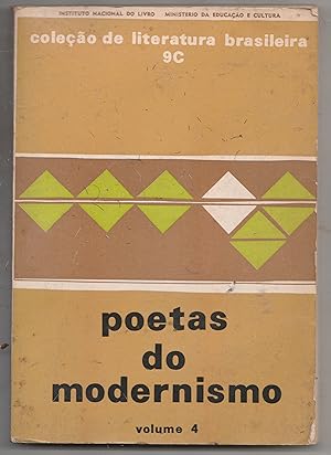 Seller image for Poetas do Modernismo, Antologia Crtica, volume IV for sale by Biblioteca de Babel