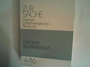 Imagen del vendedor de Das neue Baugesetzbuch (Zur Sache) 4/ 86 a la venta por ANTIQUARIAT FRDEBUCH Inh.Michael Simon