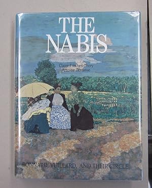 Imagen del vendedor de THE NABIS: BONNARD, VUILLARD, AND THEIR CIRCLE a la venta por Midway Book Store (ABAA)