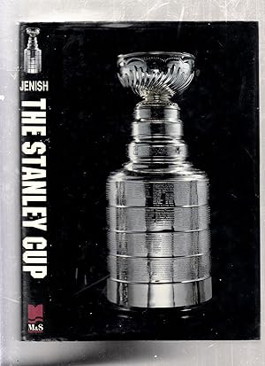 Immagine del venditore per The Stanley Cup: A Hundred Years of Hockey at Its Best venduto da Old Book Shop of Bordentown (ABAA, ILAB)