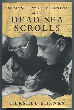 Seller image for The Mystery and Meaning of the Dead Sea Scrolls for sale by Between the Covers-Rare Books, Inc. ABAA