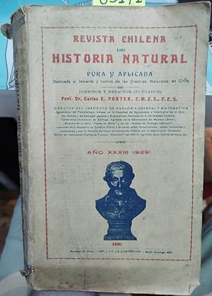 Revista Chilena de Historia Natural. Pura y Aplicada. Año XXXIII ( 1929 ). Dedicada al fomento de...